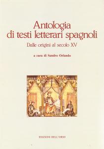 Antologia di testi letterari spagnoli. Dalle origini al secolo XV