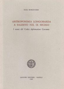 Antroponimia longobarda a Salerno nel IX secolo. I nomi del …