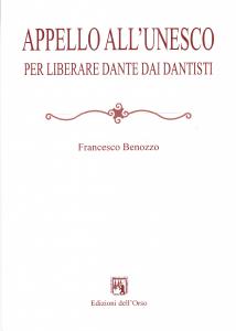 Appello all'UNESCO. Per liberare Dante dai dantisti