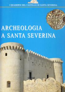 Archeologia a Santa Severina