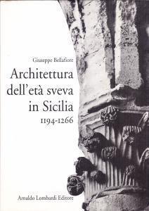 Architettura dell'età sveva in Sicilia 1194-1266