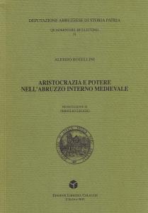 Aristocrazia e potere nell'Abruzzo interno medievale