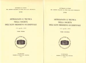 Artigianato e tecnica nella società dell'Alto Medioevo occidentale