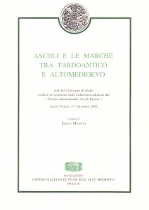 Ascoli e le Marche tra tardoantico e altomedioevo