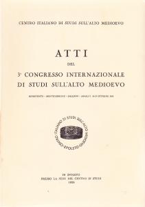 Atti del 3° Congresso Internazionale di Studi sull'alto Medioevo
