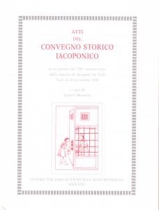 Atti del convegno storico iacoponico in occasione del 750° anniversario …