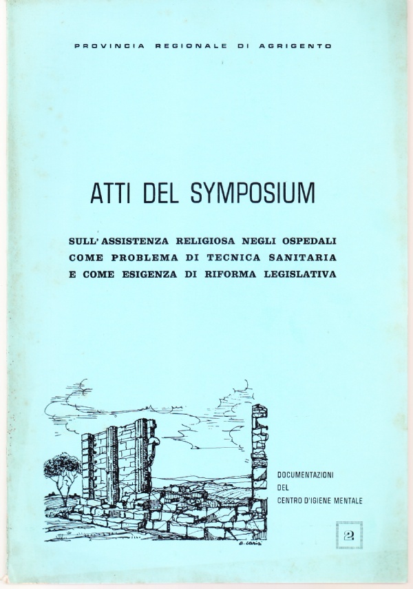 Atti del Symposium sull'assistenza religiosa negli ospedali come problema di …