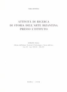 Attività di ricerca di storia dell'arte bizantina presso l'Istituto