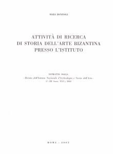 Attività di ricerca di storia dell'arte bizantina presso l'Istituto