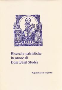 Augustinianum Annus XXIII, Fasciculus I-II, Ian.-Dec. 1993. Ricerche patristiche in …