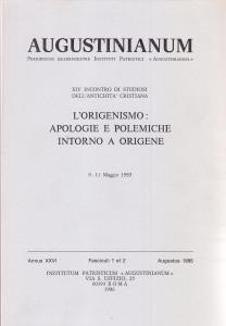 Augustinianum XXVI, 1-2, 1986. L'origenismo: apologie e polemiche intorno a …