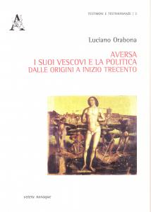 Aversa i suoi vescovi e la politica dalle origini a …