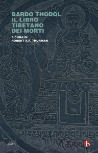 Bardo Thodol. Il libro tibetano dei morti