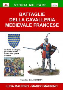 Battaglie della Cavalleria Medievale Francese. La storia, le battaglie, le …