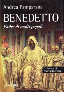 Benedetto. Padre di molti popoli