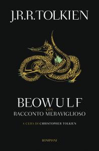 Beowulf. Traduzione e commento. Con Racconto meraviglioso