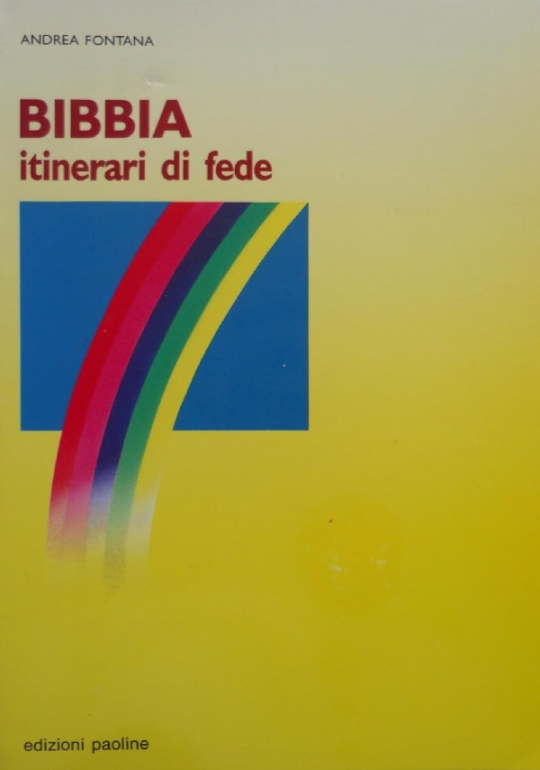 Bibbia. Itinerari di fede