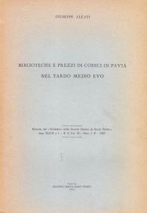 Biblioteche e prezzi di codici in Pavia nel tardo Medio …