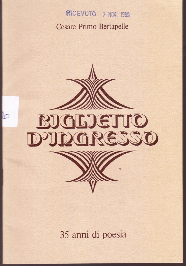 Biglietto d'ingresso. 35 anni di poesia