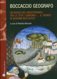 Boccaccio geografo. Un viaggio nel Mediterraneo tra le città, i …