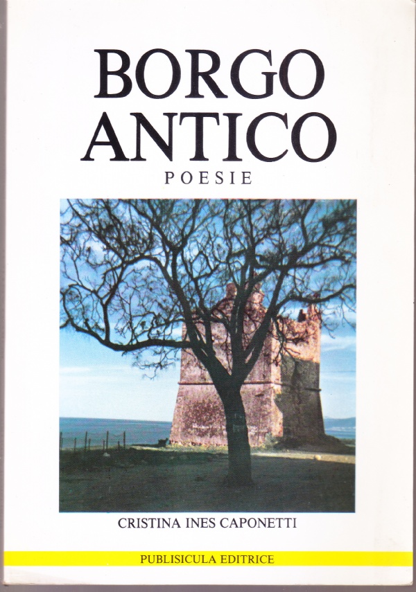 Borgo antico. Poesie