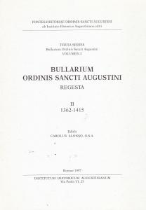 Bullarium Ordinis Sancti Augustini. Regesta II, 1362-1415