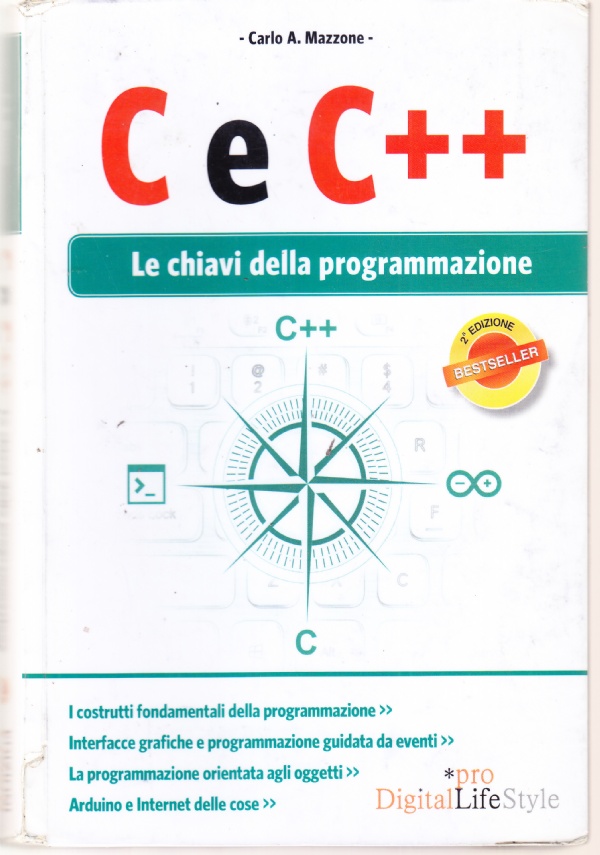 C e C++. Le chiavi della programmazione