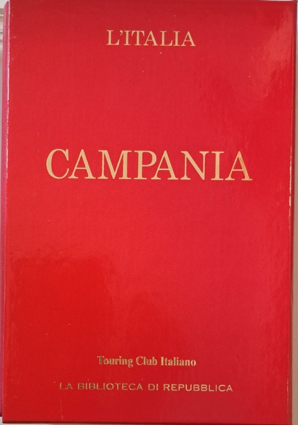Campania - Le Guide Rosse