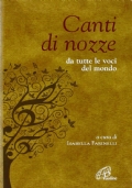 Canti di nozze da tutte le voci del mondo