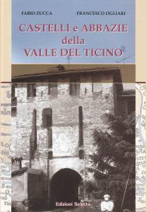 Castelli e abbazie della valle del Ticino