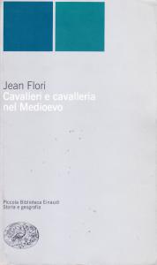 Cavalieri e cavalleria nel Medioevo