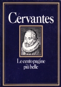 Cervantes. Le cento pagine più belle