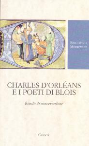 Charles d'Orléans e i poeti di Blois. Rondò di conversazione