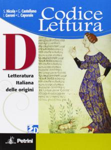 Codice Lettura D. Letteratura italiana delle origini