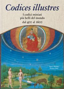 Codices illustres. I codici miniati più belli del mondo dal …