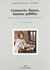 Commercio, finanza, funzione pubblica. Stranieri in Sicilia e in Sardegna …