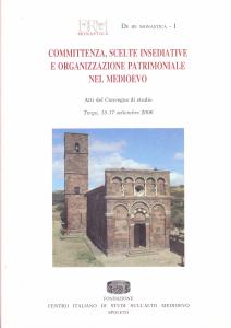 Committenza, scelte insediative e organizzazione patrimoniale nel medioevo. (De re …