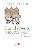 Con il dovuto rispetto