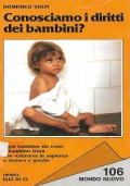 Conosciamo i diritti dei bambini? Ogni bambino sia come il …
