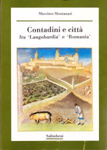 Contadini e città fra 'Langobardia' e 'Romania'