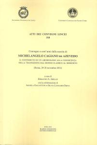 Convegno a cent'anni dalla nascita di Michelangelo Cagiano de Azevedo. …