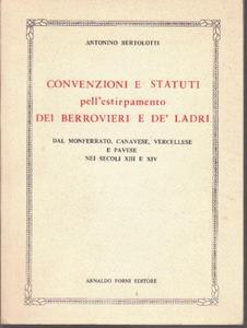 Convenzioni e statuti pell'estirpamento dei berrovieri e de' ladri dal …