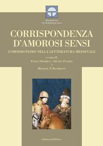 Corrispondenza d'amorosi sensi. L'omoerotismo nella letteratura medievale