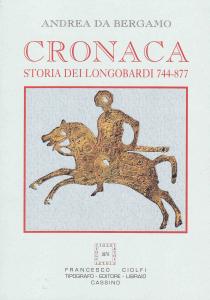 Cronaca. Storia dei Longobardi 744-877