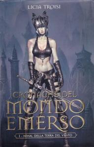 Cronache del mondo emerso I - Nihal della terra del …