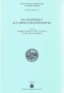 Da Celestino V all'"Ordo Coelestinorum"