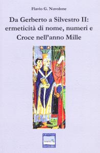 Da Gerberto a Silvestro II: ermeticità di nome, numeri e …