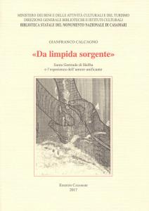 "Da limpida sorgente". Santa Gertrude di Helfta e l'esperienza dell'amore …