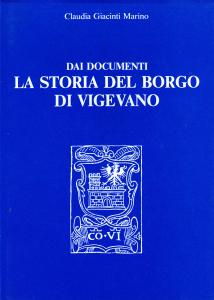 Dai documenti la storia del borgo di Vigevano