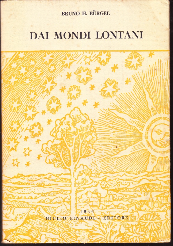 Dai mondi lontani. Trattazione popolare della scienza del cielo